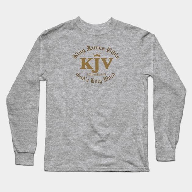 KJV King James Bible God's Holy Word - 2 Timothy 3:16 Long Sleeve T-Shirt by Jedidiah Sousa